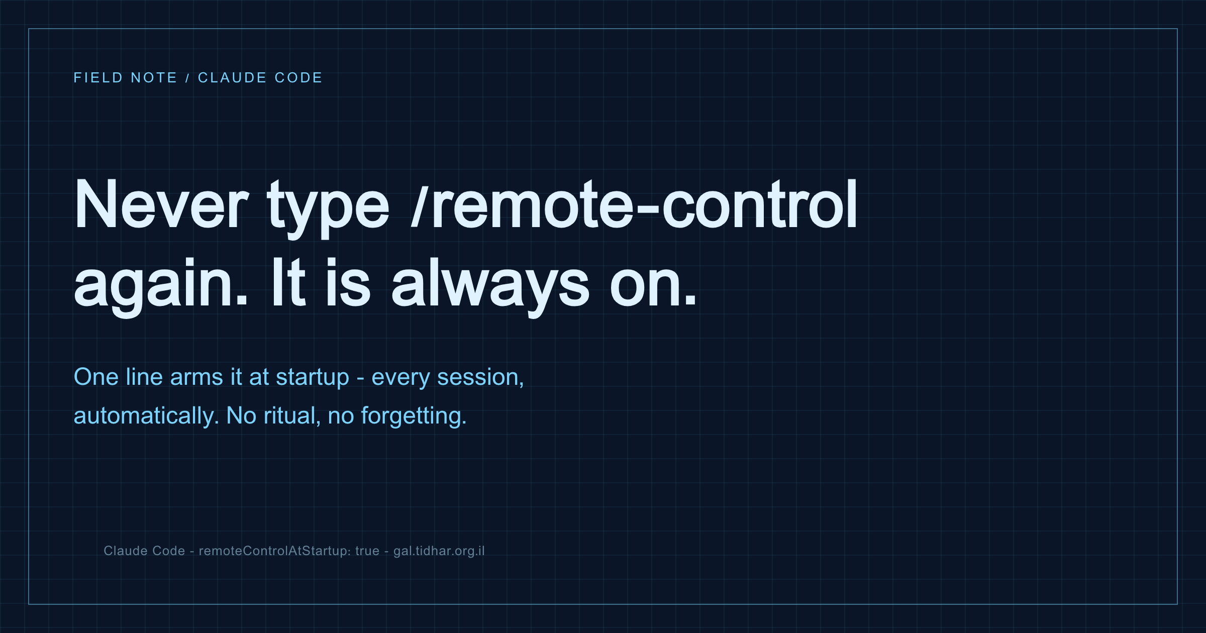 Never type /remote-control again - one line makes it always on