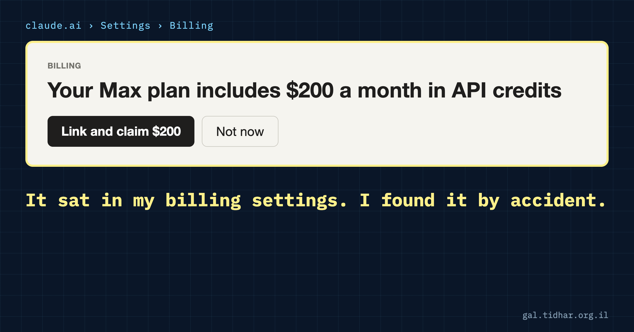 The claude.ai billing banner: 'Your Max plan includes $200 a month in API credits', with a 'Link and claim $200' button and a 'Not now' button.
